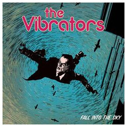 Vibratorsthe Fall Into The Sky CD
