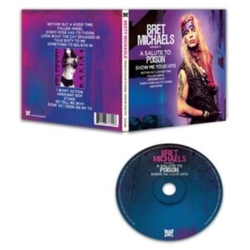 Bret Michaels A Salute To Poison -Show Me Y CD