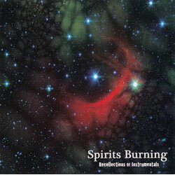 Spirits Burning Recollections Of Instrumentals CD