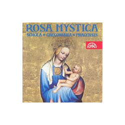 Schola Gregoriana Pragensis Rosa Mystica CD