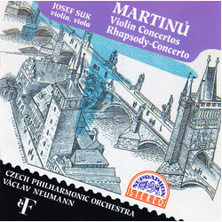 Bohuslav Martinů / Josef Suk / The Czech Philharmonic Orchestra / Václav Neumann Violin Concertos, Rhapsody-Concerto