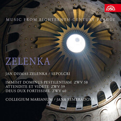 Jan Dismas Zelenka / Collegium Marianum / Jana Semerádová Sepolcri: Immisit Dominus Pestilentiam, Zwv 58 / Attendite Et Videte, Zwv 59 / Deus Dux Fort