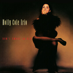 Holly Cole Trio Don't Smoke In Bed