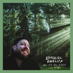 Nathaniel Rateliff And It's Still Alright 180gm GREEN vinyl LP
