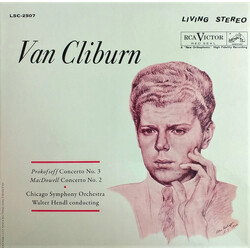 Van Cliburn / The Chicago Symphony Orchestra / Walter Hendl / Sergei Prokofiev / Edward MacDowell Concerto No. 3 / Concerto No. 2 Vinyl LP