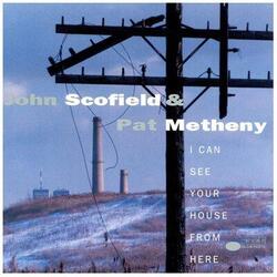 John Scofield & Pat Metheny I Can See Your House TONE POET 180gm vinyl 2 LP