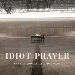 Nick Cave Idiot Prayer Nick Cave Alone at Alexandra Palace vinyl 2 LP