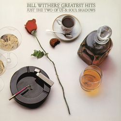 Bill Withers Greatest Hits reissue vinyl LP